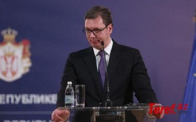Vuçiç: “Serbiya Ukrayna ətrafında yaranmış vəziyyətdən ciddi təsirlənib”