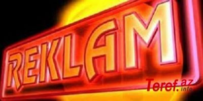 Reklamlarda anaları təhqir edirlər -