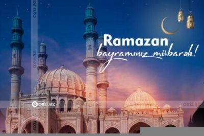 Bu gün İslam dünyasında Ramazan bayramı qeyd olunur