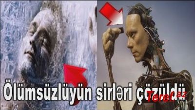 Ölümsüzlüyün sirləri açıldı –
