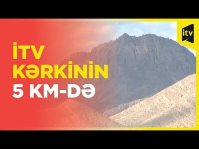 Azərbaycanla Ermənistanın şərti sərhədindən YENİ GÖRÜNTÜLƏR