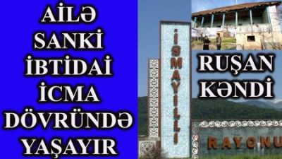 İsmayıllının icra başçısının bu ailədən XƏBƏRİ VARMI?