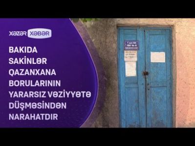 Sabunçuda qazanxana borusu sakinlər üçün təhlükəyə çevrilib
